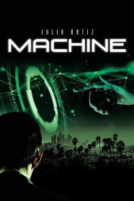 Machine by Julio Ortiz 9781954345652