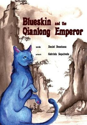 The Qianlong Emperor by Daniel Benshana 9781908867377