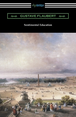 Sentimental Education by Gustave Flaubert 9781420960945