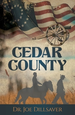 Cedar County by Joe Dillsaver 9781662934605