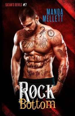 Rock Bottom (Satan's Devils MC #7) by Manda Mellett 9781912288250