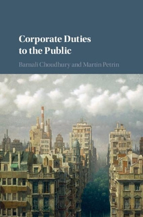 Corporate Duties to the Public by Barnali Choudhury 9781108421461