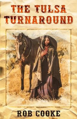 The Tulsa Turnaround by Gloria Ogo 9781735345963