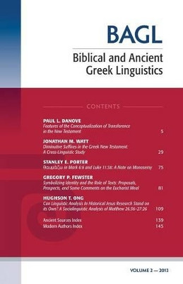 Biblical and Ancient Greek Linguistics, Volume 2 by Stanley E Porter 9781625648723
