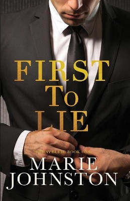 First to Lie (LARGE PRINT) by Marie Johnston 9781951067274