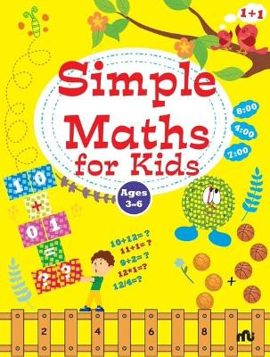 SIMPLE MATHS FOR KIDS by MOONSTONE MOONSTONE 9789357023221