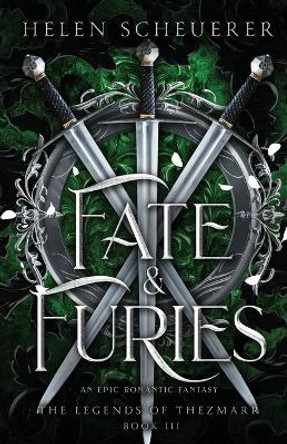 Fate & Furies: An epic romantic fantasy by Scheuerer 9781922903150