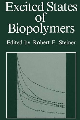 Excited States of Biopolymers by Robert Steiner 9781461593362