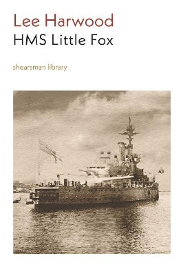 HMS Little Fox by Lee Harwood 9781848615939