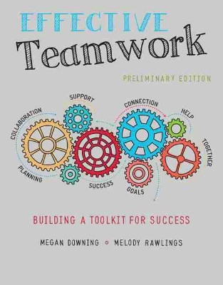 Effective Teamwork: Building a Toolkit for Success by Melody Rawlings 9781524909451