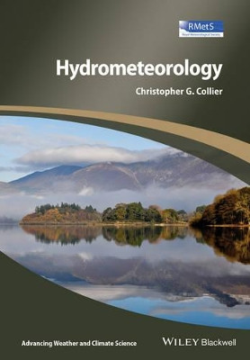 Hydrometeorology by Christopher G. Collier 9781118414989