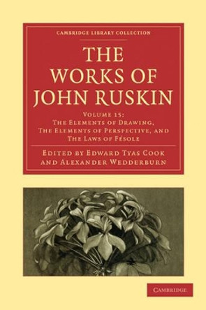 The Works of John Ruskin by John Ruskin 9781108008631