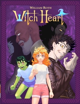 Witch Heart by William Roth 9798218055417