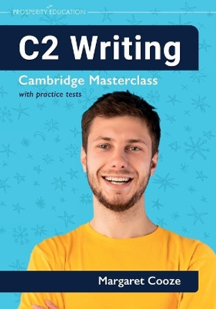 C2 Writing Cambridge Masterclass with practice tests by Margaret Cooze 9781913825829