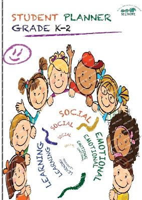 Social-Emotional Learning (SEL) Student Planner Grades K-2 by Janna Nobleza 9781733641708