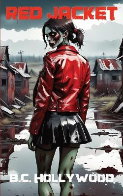 Red Jacket by B C Hollywood 9781068675706