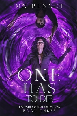 One Has To Die by Mn Bennet 9798990149311