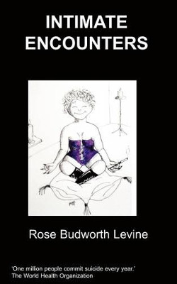 Intimate Encounters by Rose Budworth Levine 9781847474230