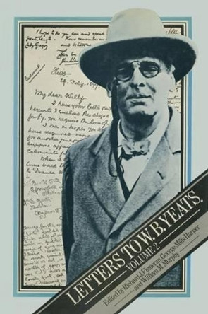 Letters to W. B. Yeats by Richard J. Finneran 9781349033386