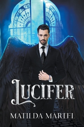 Lucifer by Matilda Martel 9798201870676