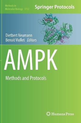 AMPK: Methods and Protocols by Dietbert Neumann 9781493975976