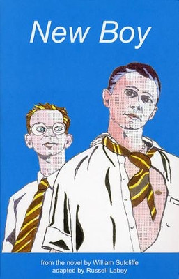 New Boy: Stage Play by Russell Labey 9781872868325