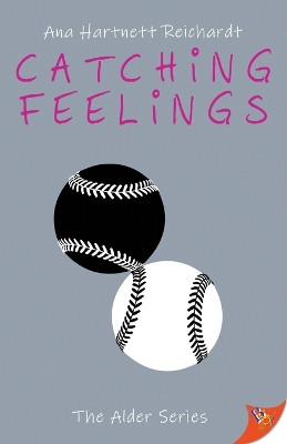 Catching Feelings by Ana Hartnett Reichardt 9781636792279