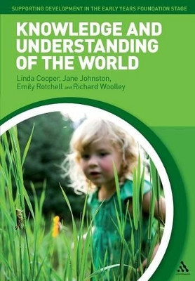 Knowledge and Understanding of the World by Linda Cooper 9781441137623