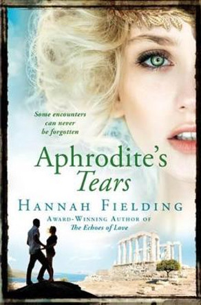 Aphrodite's Tears by Hannah Fielding