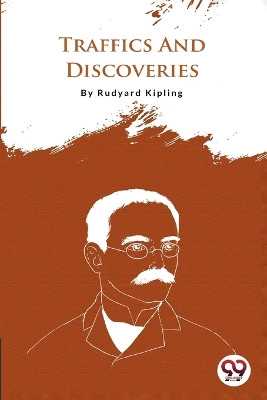 Traffics And Discoveries by Rudyard Kipling 9789356561595