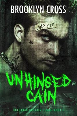 Unhinged Cain by Brooklyn Cross 9781738753512