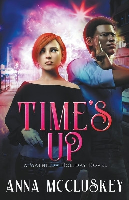 Time's Up by Anna McCluskey 9781734948578