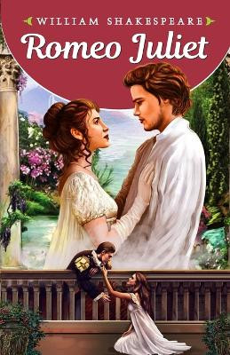Romeo Juliet by Sahil Gupta 9788131015889