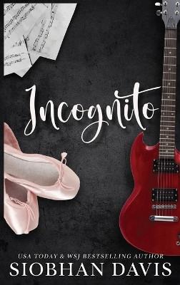 Incognito: Hardcover by Siobhan Davis 9781959285120