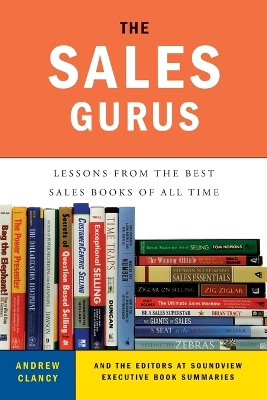 The Sales Gurus by Andrew Clancy 9781591845935