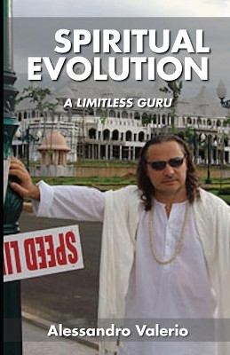 Spiritual Evolution: A Limitless Guru by Andrea Valerio 9791220083959