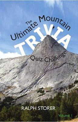 The Ultimate Mountain Trivia Quiz Challenge by Ralph Storer 9781908373823