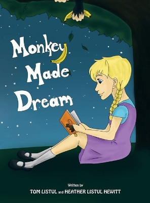 Monkey Made Dream by Tom Listul 9781698706122