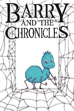 Barry and the Chronicles by Alun Davies 9781999785505