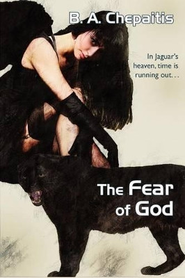 The Fear of God by B., A. Chepaitis 9781434430731