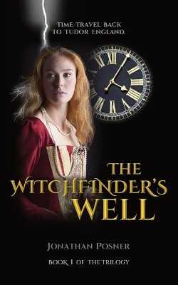 The Witchfinder's Well by Jonathan Posner 9781739702724