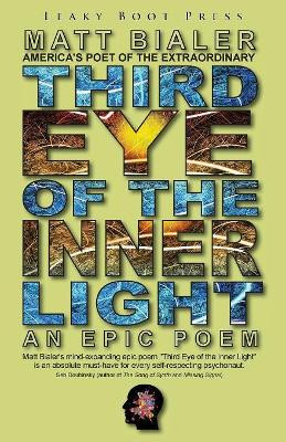 Third Eye of the Inner Light by Matt Bialer 9781909849662