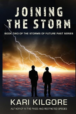 Joining the Storm by Kari Kilgore 9781948890083