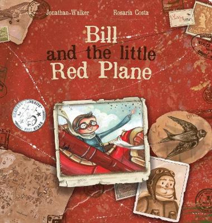 Bill and the Little Red Plane by Jonathan Walker 9781999760601