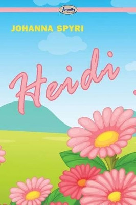 Heidi by Johanna Spyri 9781612428536