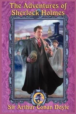 The Adventures of Sherlock Holmes by Sir Arthur Conan Doyle 9781617204524