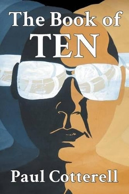 The Book of Ten by Paul Cotterell 9781910757260