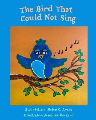 The Bird Who Could Not Sing by Lonnie D Ayers 9798986712451