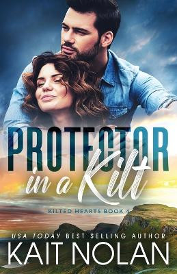 Protector in a Kilt by Kait Nolan 9781648351600