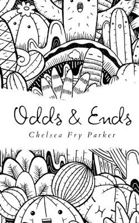 Odds & Ends by Chelsea Fry Parker 9789357441063